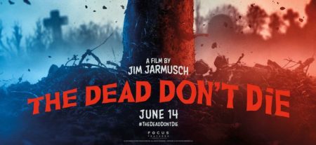 ‘The Dead Don’t Die’ Review – Awkwardly Amusing