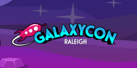 ‘GalaxyCon Raleigh’: What to Expect, Pt. 1