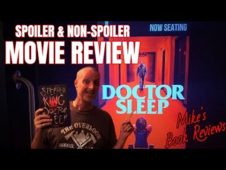 Mike’s Book Reviews – Doctor Sleep Movie & Book Review (Non-Spoiler & Spoiler)