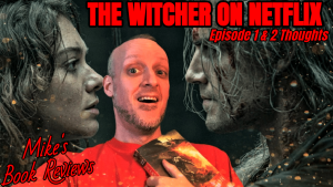 The Witcher on Netflix: Episodes 1 & 2 Thoughts