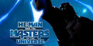 He-Man and Masters of the Universe to Get a CG Animated Series on Netflix