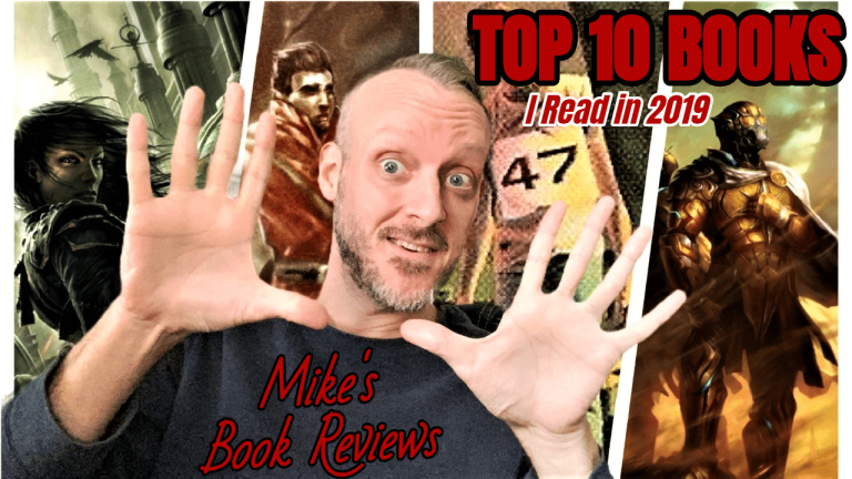 Top 10 Books I Read in 2019 (Mike’s Book Reviews)