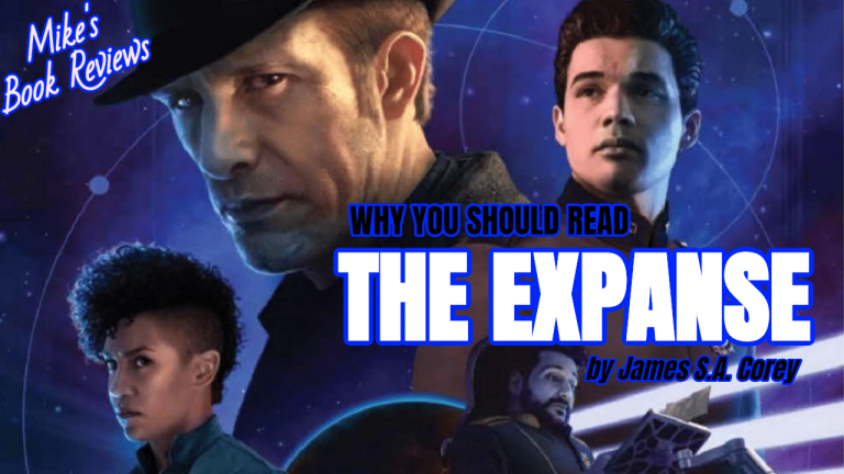 Why You Should Read: The Expanse by James S.A. Corey