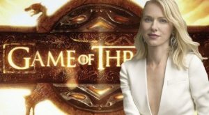 Why HBO Decided to Cancel Naomi Watts Led ‘Game of Thrones’ Prequel