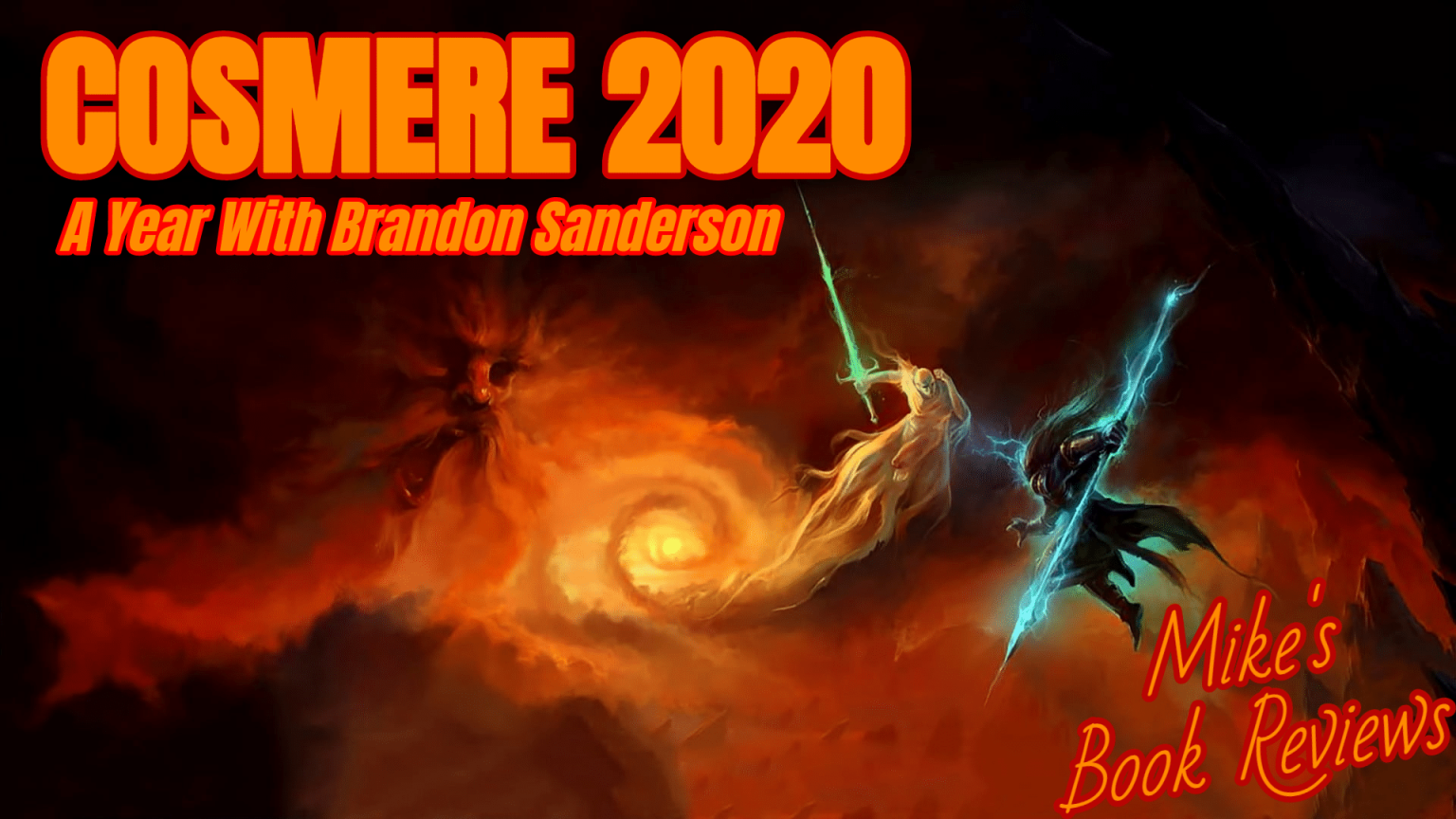 Cosmere 2020: A Year With Brandon Sanderson Cosmere 2020: A Year With Brandon Sanderson