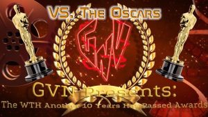 GVN Awards vs The Oscars