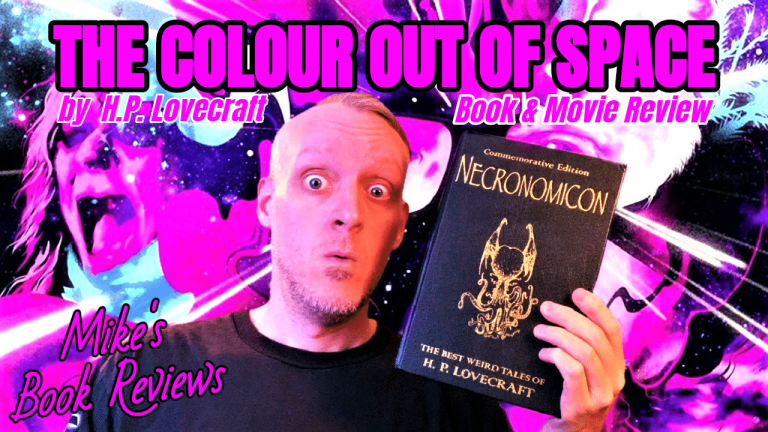 The Colour Out of Space by H.P. Lovecraft Book & Movie Review