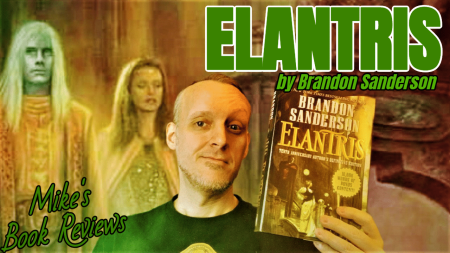 (The Cosmere) Elantris by Brandon Sanderson Book Review
