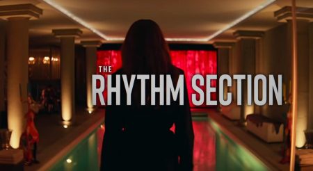 The Rhythm Section Review: Very Slow But Huge Potential
