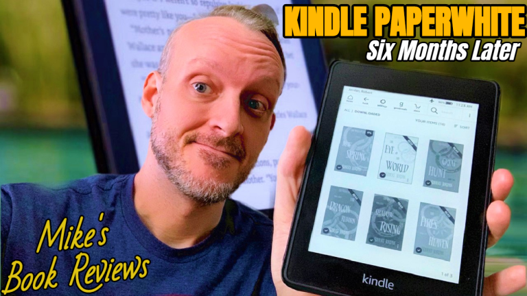 Kindle Paperwhite Update: Six Months Later (Mike’s Book Reviews)