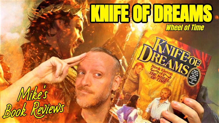 Knife of Dreams by Robert Jordan Book Review (The Wheel of Time XI)