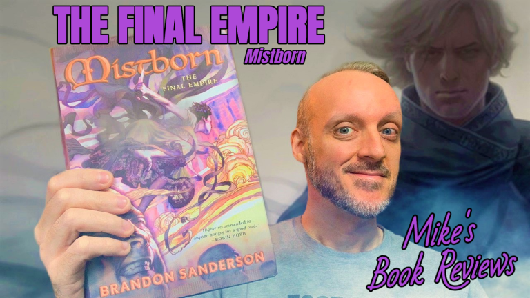 The Final Empire by Brandon Sanderson Book Review (Mistborn #1)