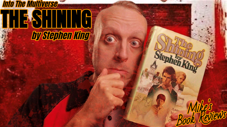 The Shining by Stephen King Book Review (Into The Multiverse #3)