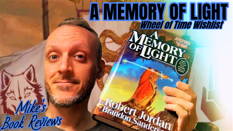 Wheel of Time Wishlist: A Memory of Light