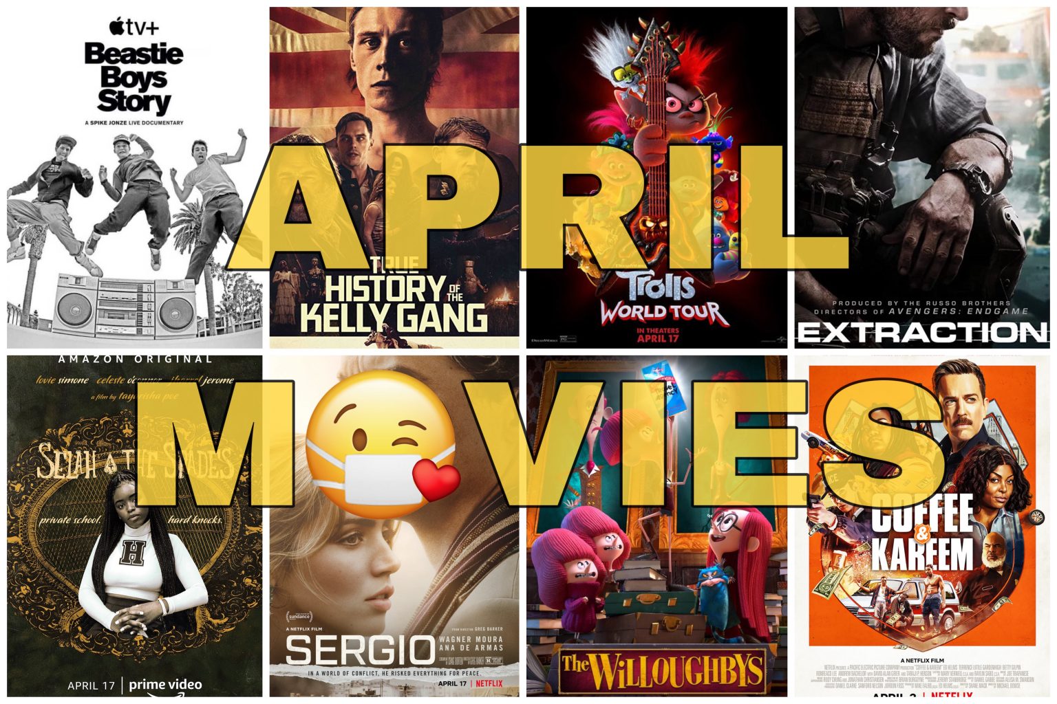 April 2020 Movie Release List (Quarantine Edition)