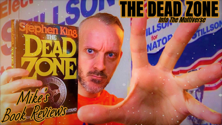 The Dead Zone by Stephen King Book Review (Into The Multiverse #5)