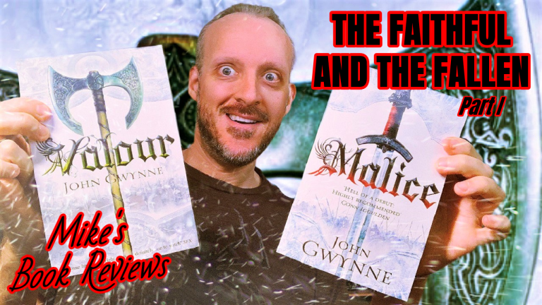 Malice and Valour by John Gwynne Book Review (The Faithful And The Fallen #1 & #2)
