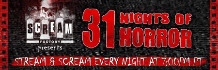 Shout! Factory TV and Scream Factory To Bring ’31 Nights Of Horror’ To Fans This October