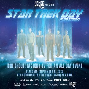 Shout! Factory Announces Bigs Plans For Star Trek Day and Upcoming Documentary Release