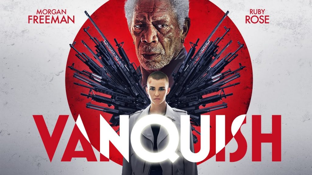 Morgan Freeman and Ruby Rose Will Star In Action-Thriller ‘Vanquish’