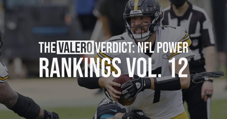 The Valero Verdict: NFL Power Rankings Vol. 12 The Valero Verdict: NFL Power Rankings Vol. 12