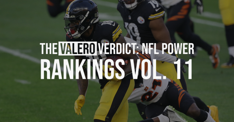 The Valero Verdict: NFL Power Rankings Vol. 11 The Valero Verdict: NFL Power Rankings Vol. 11