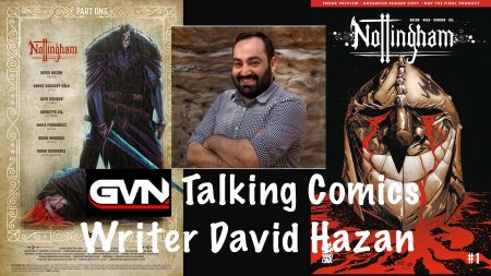 GVN Talking Comics Interview: Writer David Hazan of Mad Cave’s ‘Nottingham’