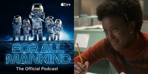 Apple TV+ To Release a Companion Podcast to For All Mankind