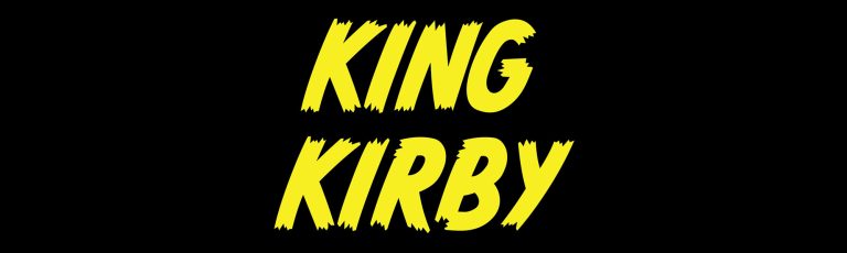 New Podcast ‘King Kirby’ Tells the Story Of One of The Greatest Comic Book Creators of All Time