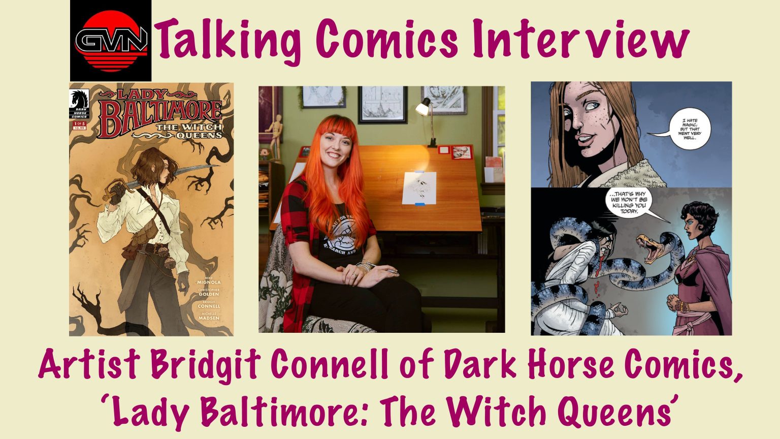 GVN’s Talking Comics Interview: Artist Bridgit Connell of Dark Horse Comics, ‘Lady Baltimore: The Witch Queens’