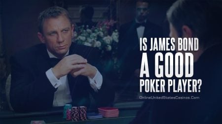 Is James Bond A Good Poker Player?