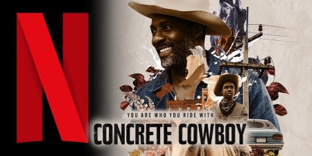 ‘Concrete Cowboy’ Leads A Ton of New Content Coming to Netflix In April