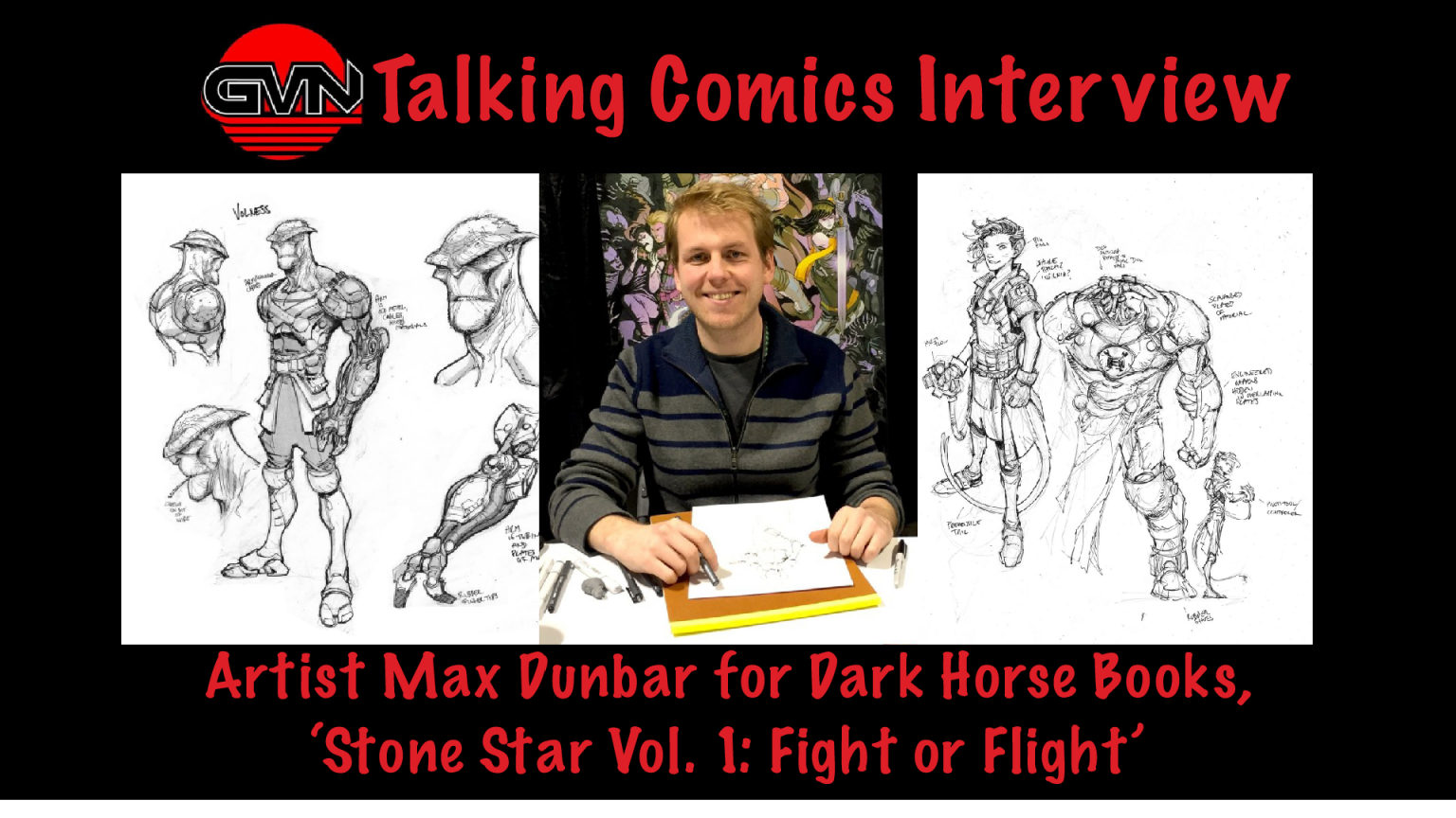 GVN’s Talking Comics Interview: Artist Max Dunbar of Dark Horse Comics, ‘Stone Star, Vol.1: Fight or Flight’