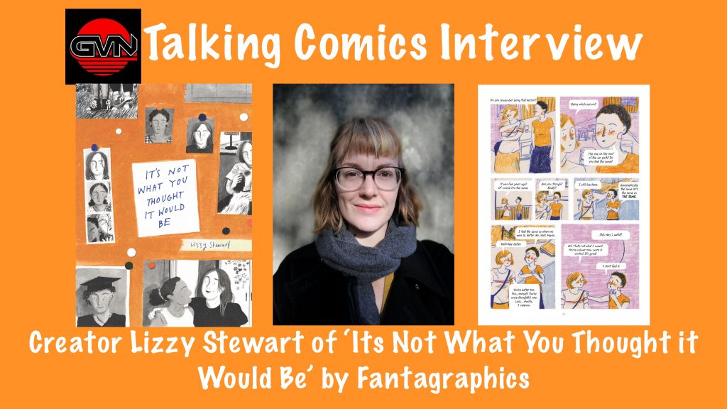 GVN Talking Comics Interview: ‘It’s Not What You Thought It Would Be’ Creator Lizzy Stewart