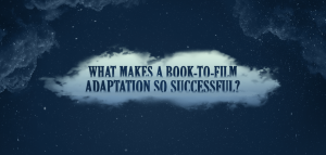 What Are Some of The Most Successful Films Adapted From Books?