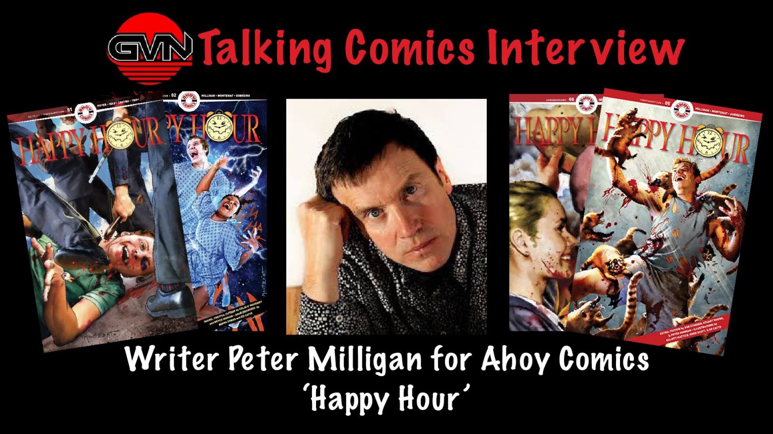 GVN Talking Comics Interview: Writer Peter Milligan for Ahoy’s Upcoming TPB ‘Happy Hour’