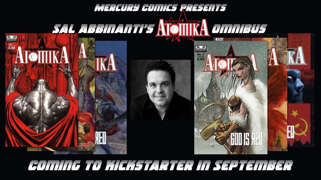 GVN Talking Comics Preview: Coming in September to Kickstarter, Sal Abbinanti’s ‘Atomika Omnibus’ by Mercury Comics