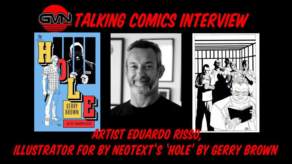 GVN’s Talking Comics Interview; Artist Eduardo Risso, Illustrator for NeoText’s ‘Hole’ by Gerry Brown