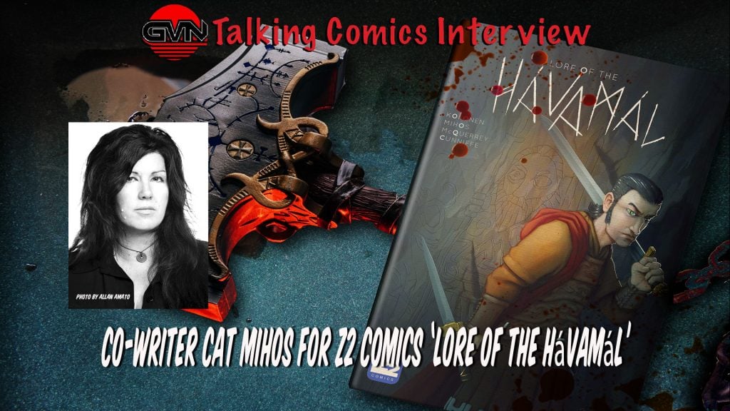 GVN Talking Comics Interview Co-Writer Cat Mihos for Z2 Comics ‘Lore of the Hávamál’