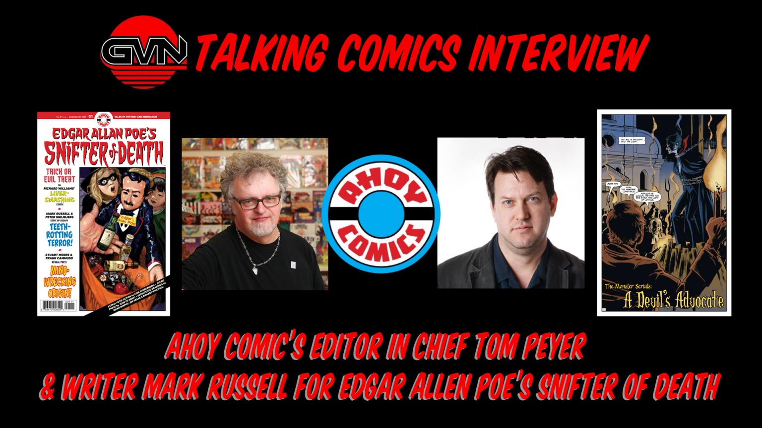 GVN Talking Comics Interview: Ahoy Comics Tom Peyer and Writer Mark Russell for Ahoy Comics ‘Edgar Allen Poes Snifter of Death’