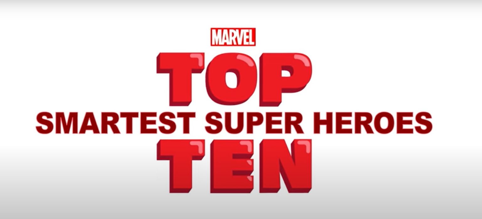 The Top 10 Smartest Marvel Characters