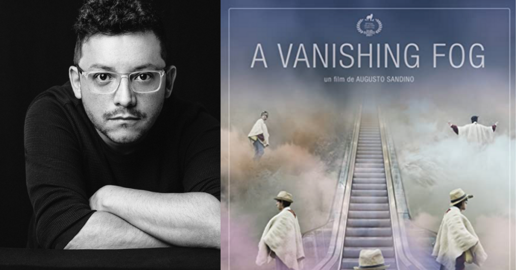 ‘A Vanishing Fog’ (2022): Augusto Sandino Talks Climate and Cinema