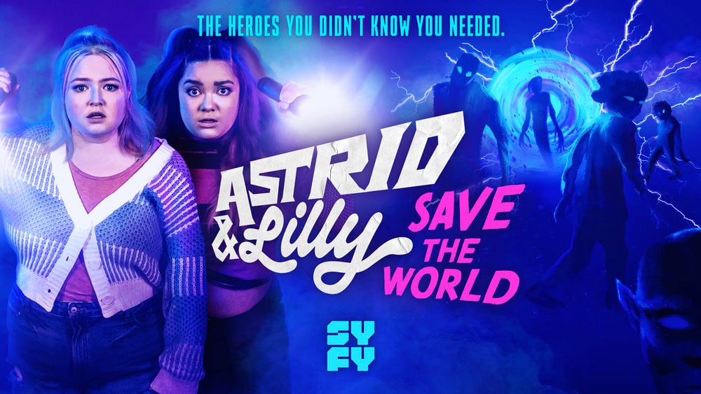 ‘Astrid & Lilly Save the World’ Review Episodes 1-7: ‘Morbidly fun and refreshing!’