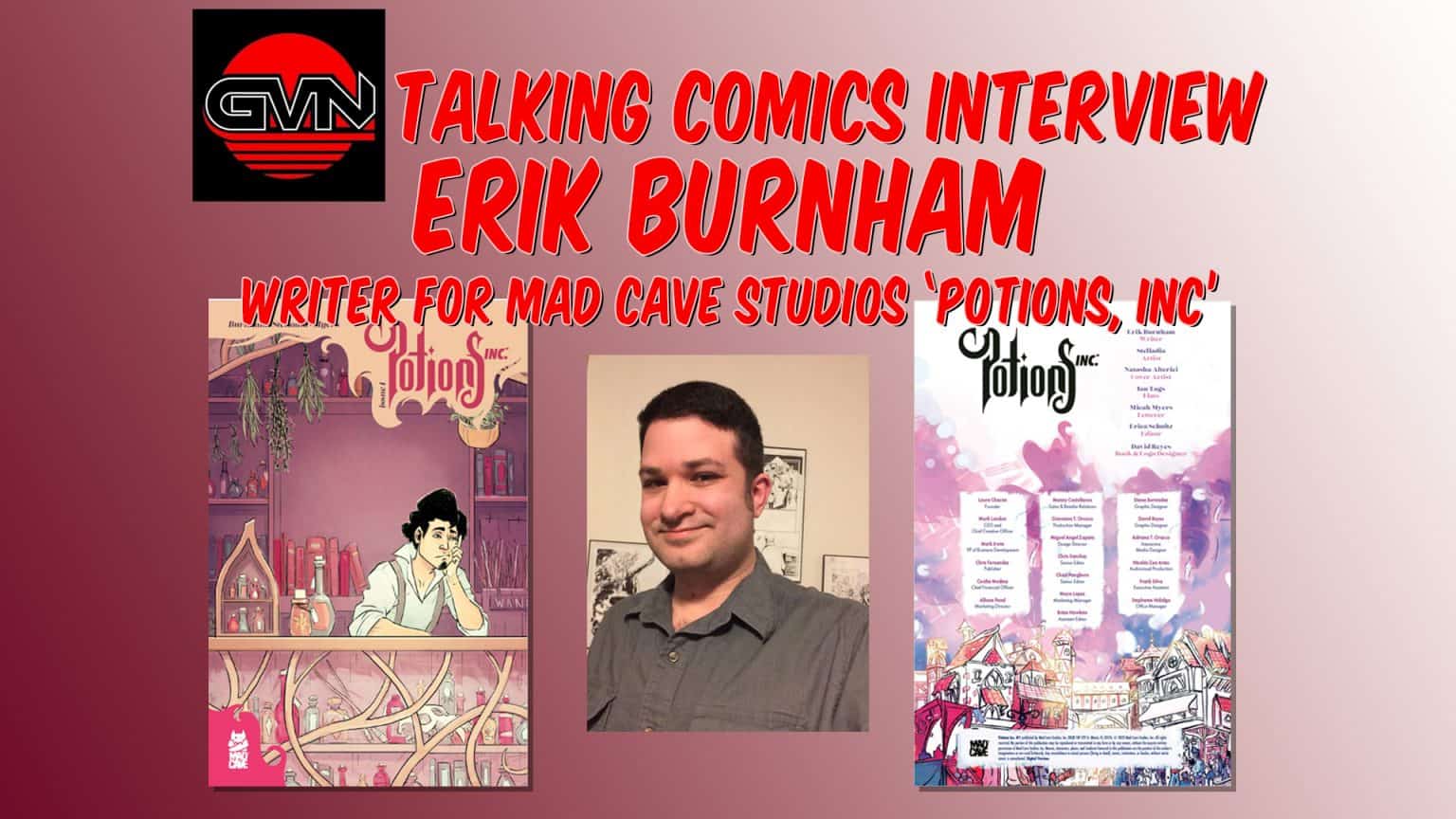 GVN Talking Comics Interview: Writer Erik Burnham for Mad Cave Studios, ‘Potions Inc.’