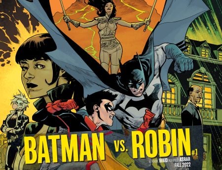 ‘Batman vs. Robin #1’ By Mark Waid And Mahmud Asrar Coming September 13
