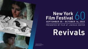 ‘NYFF’ Reveals Revivals Lineup Including ‘Canyon Passage’,’The Mother and the Whore’, And Much More