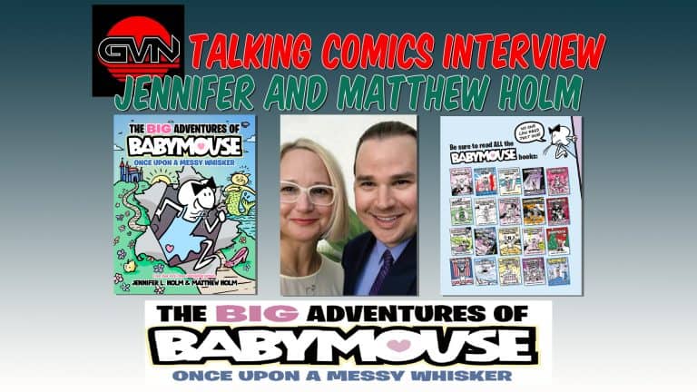 GVN Talking Comics Interview: Jennifer and Matthew Holm for ‘The Big Adventures of Babymouse: Once Upon a Messy Whisker’