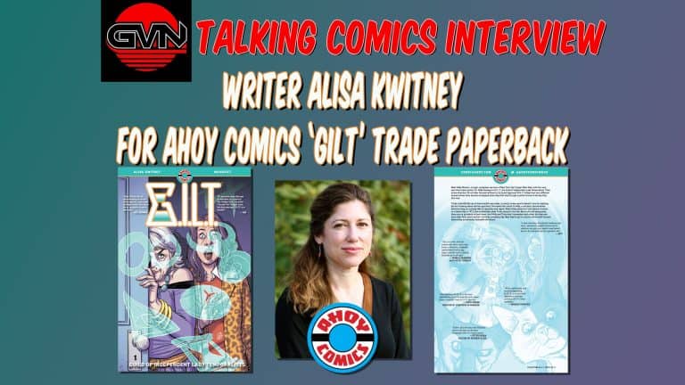 GVN Talking Comics Interview: Writer Alisa Kwitney for Ahoy Comics ‘GILT’ TPB Edition