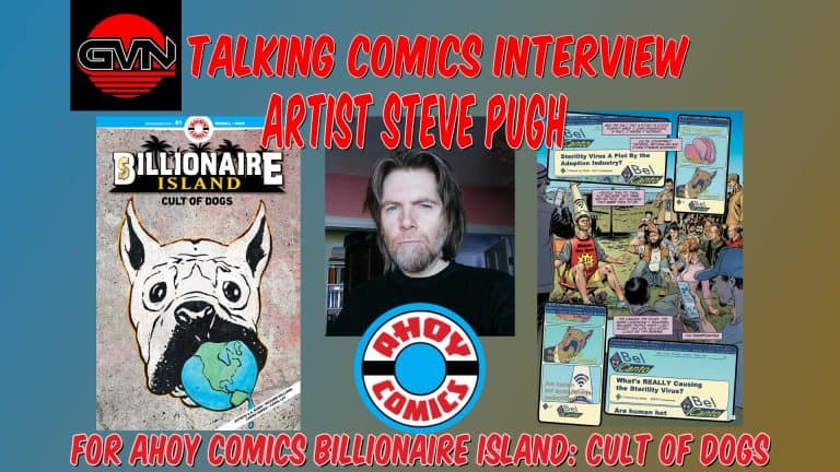 GVN Talking Comics Interview: Artist Steve Pugh For Ahoy Comics ‘Billionaire Island: Cult of Dogs’