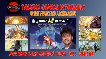 GVN Talking Comics Interview: Artist Francesco Archidiacono for Mad Cave Studios, ‘Hunt. Kill. Repeat.’